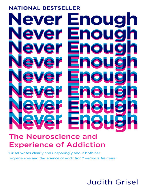 Title details for Never Enough by Judith Grisel - Available